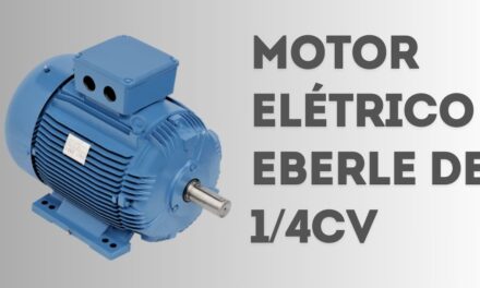 Motor Elétrico Eberle 1/4 CV: A Solução Eficiente para Diversas Aplicações